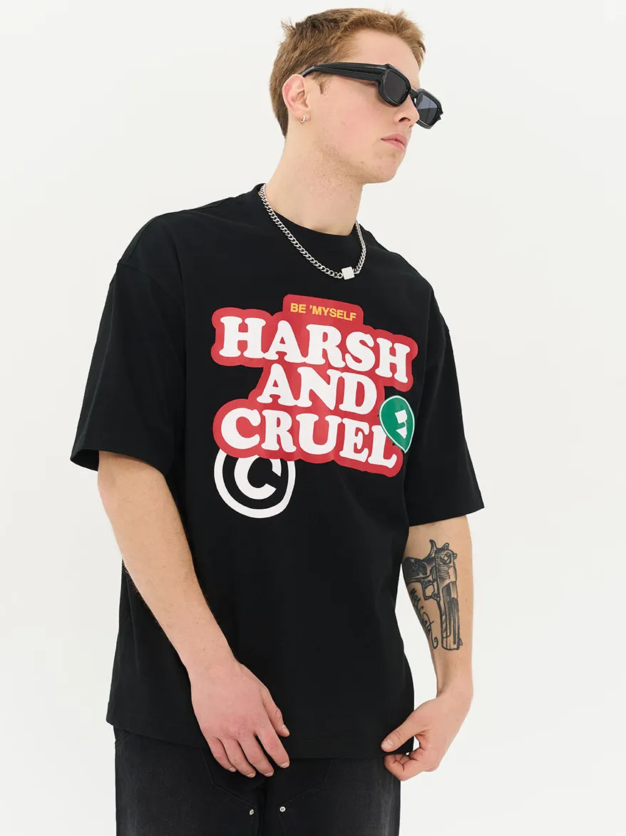 HARSH AND CRUEL  |T-Shirts