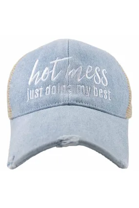 Hot Mess Just Doing My Best Denim Trucker Hat