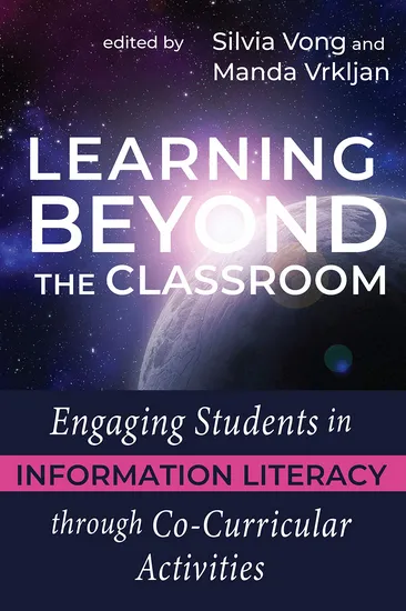 Learning Beyond the Classroom: Engaging Students in Information Literacy through Co-Curricular Activities